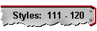 Styles:  111 - 120