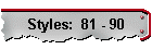 Styles:  81 - 90